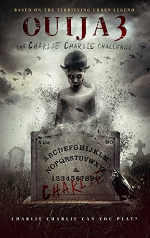 Ouija 3: The Charlie Charlie Challenge (Charlie Charlie)