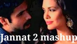 Jannat 2 Mashup
