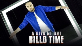 Aa Giya Ni Ohi Billo Time - Deep Jandu & Sukh Sanghera