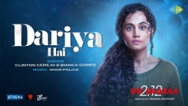 Dariya Hai - Dobaaraa